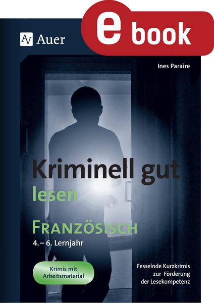 Produktbild: Kriminell gut lesen Franz&ouml;sisch 4.-6. Lernjahr