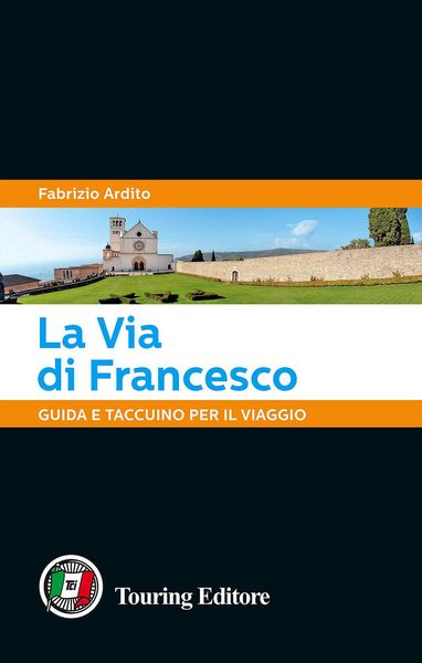 Produktbild: La via di Francesco. Guida e taccuino per il viaggio