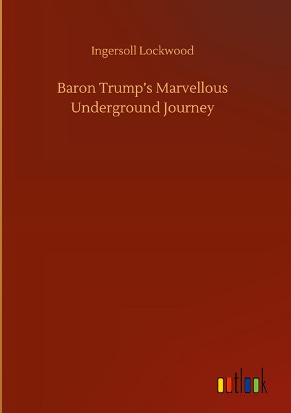 Produktbild: Baron Trump's Marvellous Underground Journey