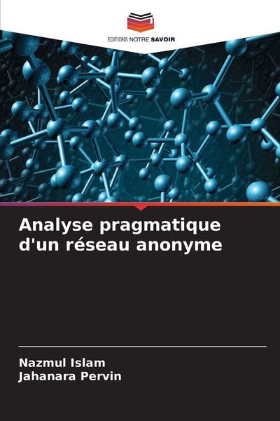 Produktbild: Analyse pragmatique d'un r&eacute;seau anonyme