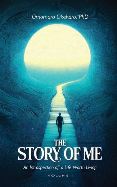 Produktbild: THE STORY OF ME VOLUME 1, An Introspection of a Life Worth Living