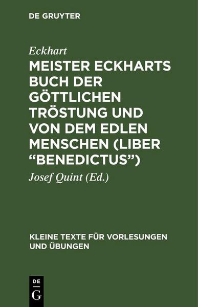 Produktbild: Meister Eckharts Buch der g&ouml;ttlichen Tr&ouml;stung und von dem edlen Menschen (Liber "Benedictus")