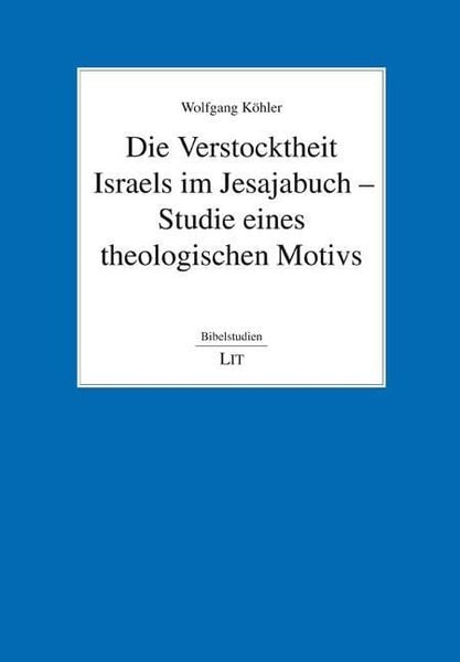 Produktbild: K&ouml;hler, W: Verstocktheit Israels im Jesajabuch