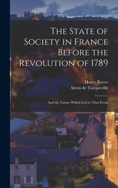 Produktbild: The State of Society in France Before the Revolution of 1789