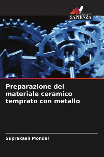 Produktbild: Preparazione del materiale ceramico temprato con metallo