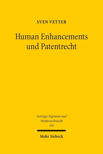 Produktbild: Human Enhancements und Patentrecht