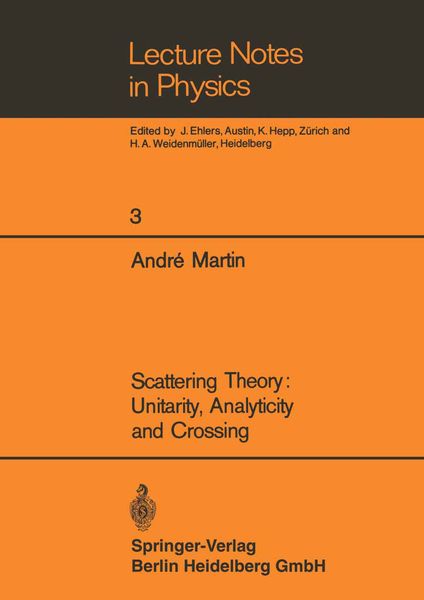 Produktbild: Scattering Theory: Unitarity, Analyticity and Crossing