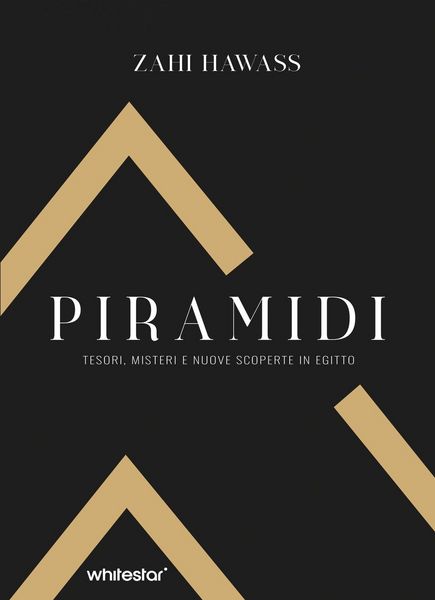 Produktbild: Piramidi. Tesori, misteri e nuove scoperte in Egitto