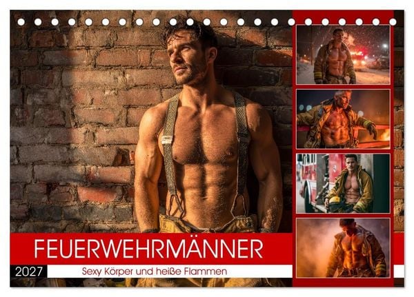 Produktbild: Feuerwehrm&auml;nner - Sexy K&ouml;rper und hei&szlig;e Flammen (Tischkalender 2027 DIN A5 quer), CALVENDO Monatskalender