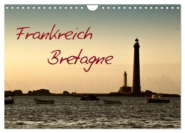 Produktbild: Frankreich Bretagne (Wandkalender 2026 DIN A4 quer), CALVENDO Monatskalender