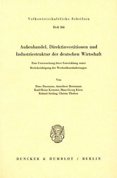 Produktbild: Au&szlig;enhandel, Direktinvestitionen und Industriestruktur der deutschen Wirtschaft.