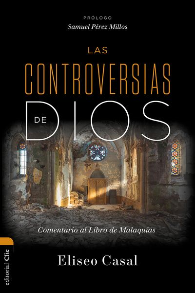 Produktbild: Las controversias de Dios: Comentario al Libro de Malaqu&iacute;as