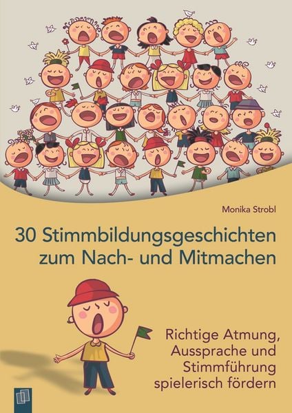 Produktbild: 30 Stimmbildungsgeschichten zum Nach- und Mitmachen
