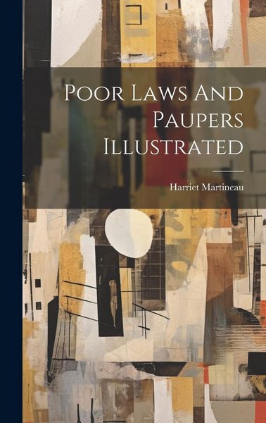 Produktbild: Poor Laws And Paupers Illustrated