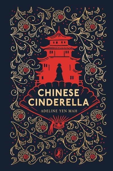 Chinese Cinderella. 25th Anniversary Edition, Gebundene Ausgabe von Adeline Yen Mah, Penguin Books Ltd, 9780241688236