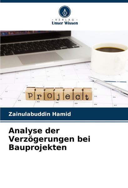 Produktbild: Analyse der Verz&ouml;gerungen bei Bauprojekten