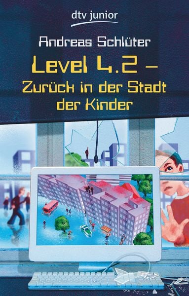 Level 4.2 - Zurück in der Stadt der Kinder / Die Welt von Level 4 Band 11, Taschenbuch von Andreas Schlüter, dtv, 2710000863267