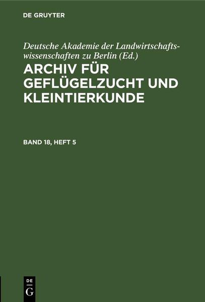 Produktbild: Archiv f&uuml;r Gefl&uuml;gelzucht und Kleintierkunde. Band 18, Heft 5