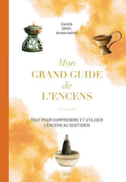 Produktbild: Mon grand guide de l'encens