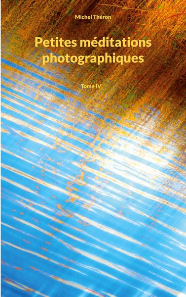 Produktbild: Petites m&eacute;ditations photographiques