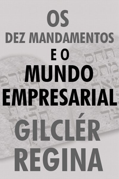 Produktbild: Os Dez mandamentos e o mundo empresarial