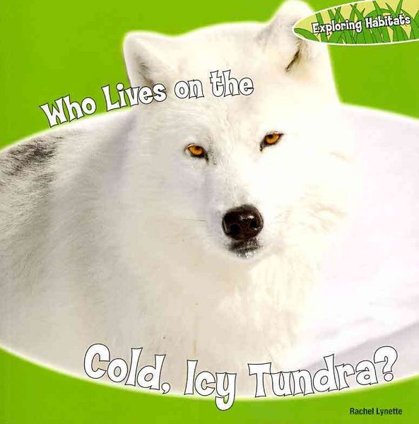 Produktbild: Who Lives on the Cold, Icy Tundra?