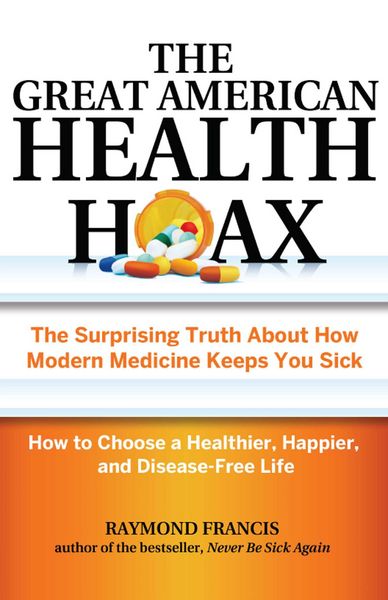 Produktbild: The Great American Health Hoax