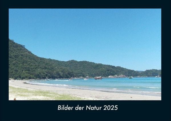 Produktbild: Bilder der Natur 2025 Fotokalender DIN A4
