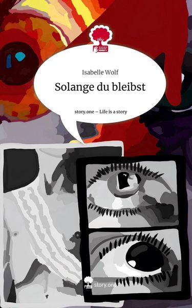 Produktbild: Solange du bleibst. Life is a Story - story.one