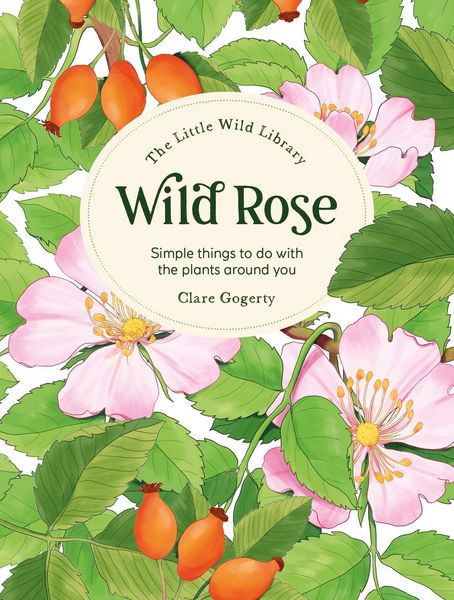 Produktbild: The Little Wild Library: Wild Rose