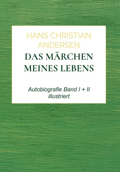 Produktbild: Hans Christian Andersen: M&auml;rchen meines Lebens