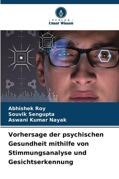 Produktbild: Vorhersage der psychischen Gesundheit mithilfe von Stimmungsanalyse und Gesichtserkennung