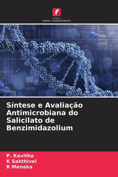 Produktbild: S&iacute;ntese e Avalia&ccedil;&atilde;o Antimicrobiana do Salicilato de Benzimidazolium