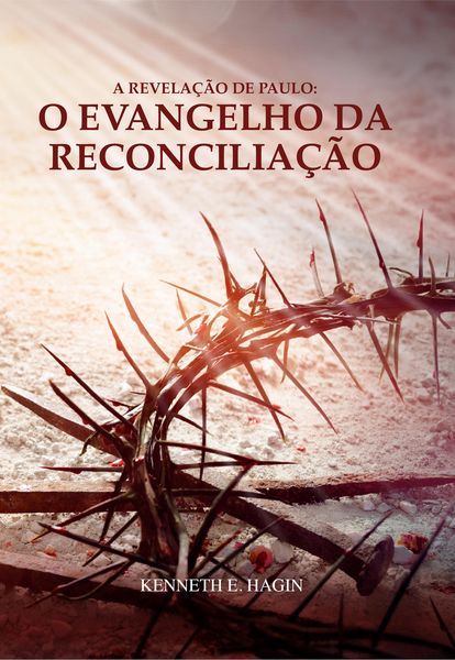 Produktbild: A Revela&ccedil;&atilde;o de Paulo: O Evangelho da Reconcilia&ccedil;&atilde;o