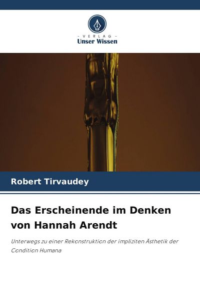 Produktbild: Das Erscheinende im Denken von Hannah Arendt