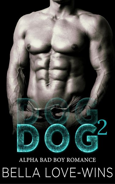 Produktbild: Dog Part 2 (Alpha Bad Boy MC Romance, #2)