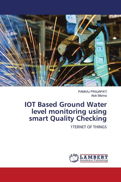 Produktbild: IOT Based Ground Water level monitoring using smart Quality Checking
