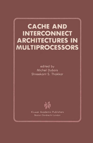 Produktbild: Cache and Interconnect Architectures in Multiprocessors