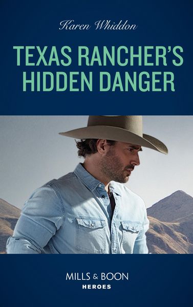 Produktbild: Texas Rancher's Hidden Danger (Mills & Boon Heroes)