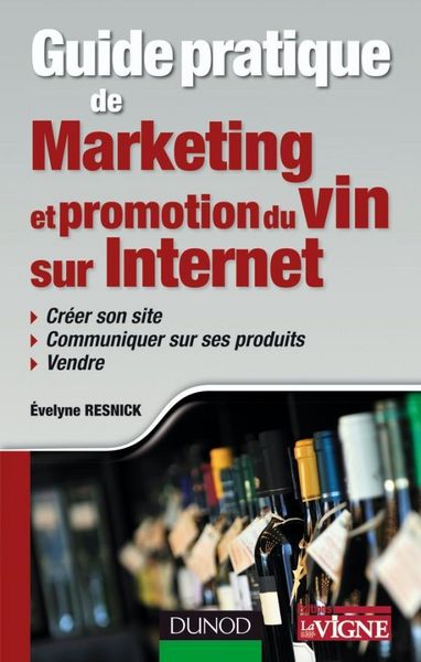 Produktbild: Guide pratique de marketing et promotion du vin sur Internet