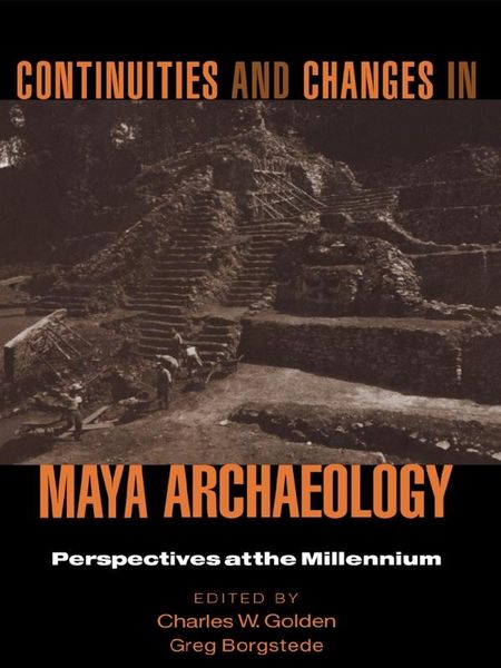 Produktbild: Continuities and Changes in Maya Archaeology