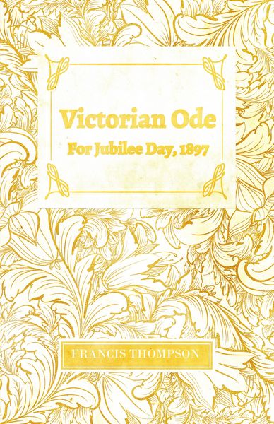 Produktbild: Victorian Ode - For Jubilee Day, 1897