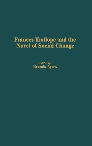 Produktbild: Frances Trollope and the Novel of Social Change