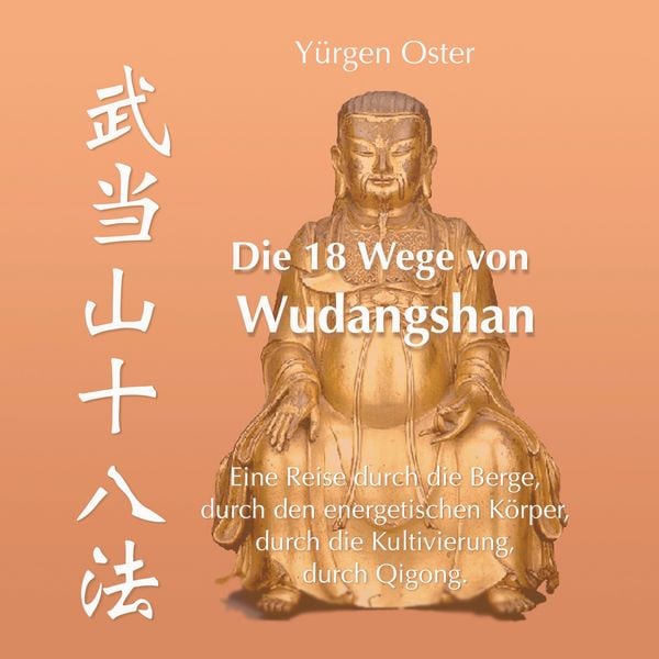 Produktbild: Die 18 Wege von Wudangshan
