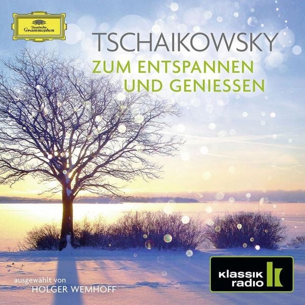 Tschaikowsky - zum Entspannen und Genieáen