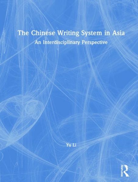 Produktbild: The Chinese Writing System in Asia