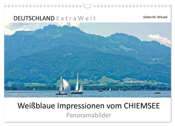 Weißblaue Impressionen vom Chiemsee (Wandkalender 2025 DIN A3 quer), CALVENDO Monatskalender