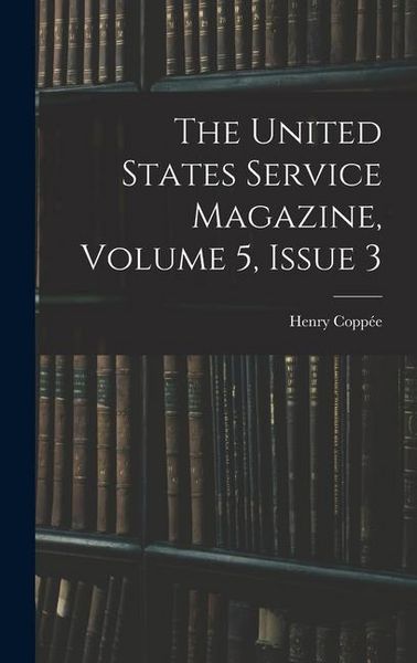 Produktbild: The United States Service Magazine, Volume 5, issue 3