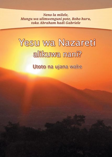 Produktbild: Yesu wa Nazareti alikuwa nani?