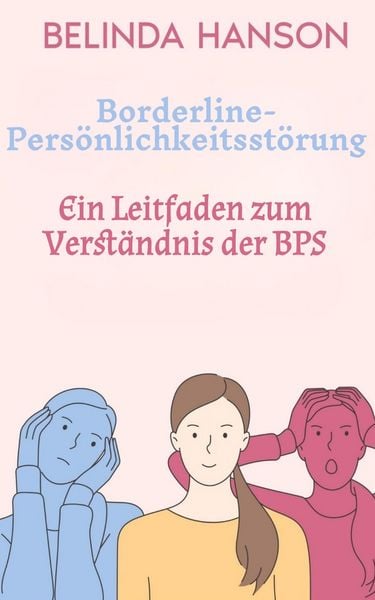 Produktbild: Borderline-Pers&ouml;nlichkeitsst&ouml;rung